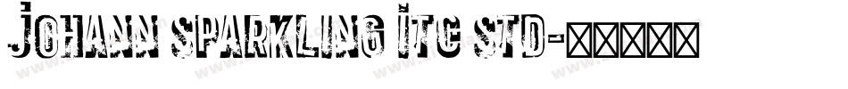 Johann Sparkling ITC Std字体转换